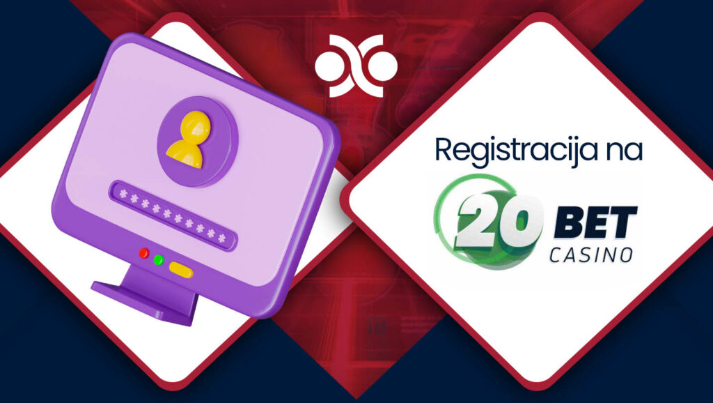 Registracija na 20bet