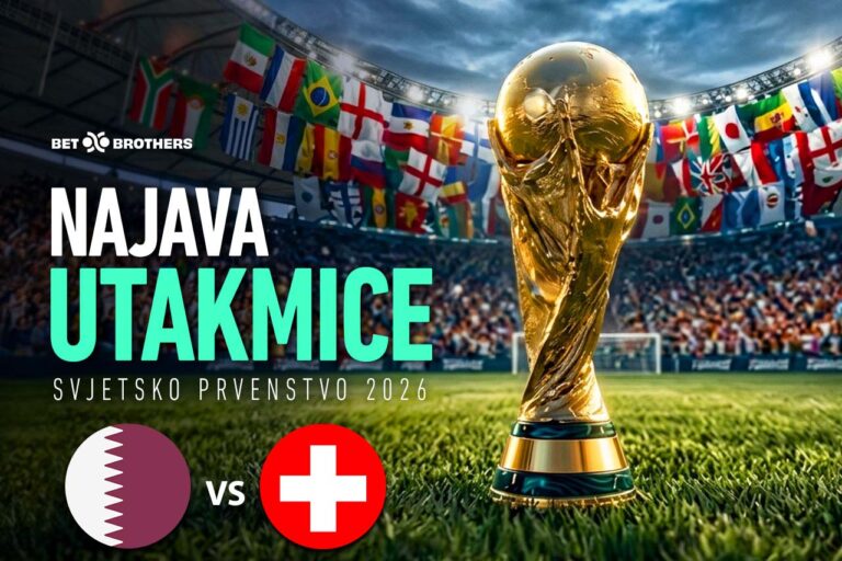 Katar protiv Švicarske na Svjetskom prvenstvu 2026 – najava utakmice